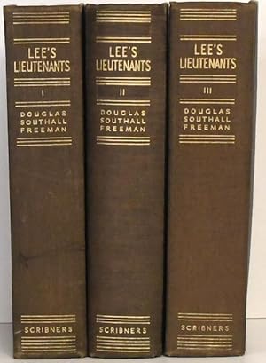 Seller image for [SIGNED] [CIVIL WAR] LEE'S LIEUTENANTS, A STUDY IN COMMAND. VOL. I: MANASSAS TO MALVERN HILL. VOL. II: CEDAR MOUNTAIN TO CHANCELLORSVILLE. VOL. III: GETTYSBURG TO APPOMATTOX. (THREE VOLUMES) for sale by BLACK SWAN BOOKS, INC., ABAA, ILAB