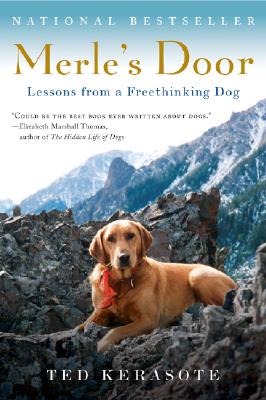 Imagen del vendedor de Merle's Door: Lessons from a Freethinking Dog (Paperback or Softback) a la venta por BargainBookStores
