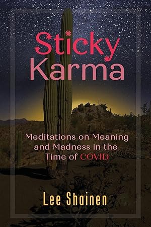 Bild des Verkufers fr Sticky Karma: Meditations on Meaning and Madness in the Time of COVID zum Verkauf von moluna