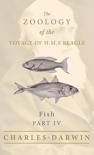 Image du vendeur pour Fish - Part IV - The Zoology of the Voyage of H.M.S Beagle mis en vente par moluna