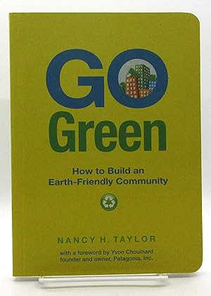 Go Green: How to Build an Earth-Friendly Community