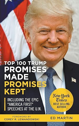 Bild des Verkufers fr Top 100 Trump Promises Made Promises Kept zum Verkauf von moluna