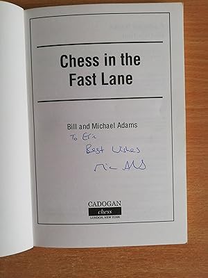 Chess in the Fast Lane (signed by Michael Adams)