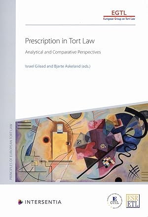 Prescription in Tort Law: Analytical and Comparative Perspectives -Principles of European Tort Law