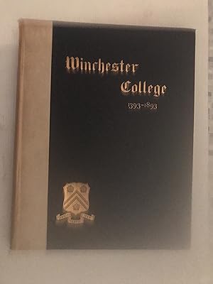 Winchester College 1393-1893