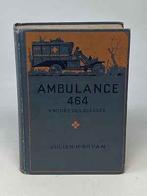 AMBULANCE 464 : ENCORE DES BLESSES