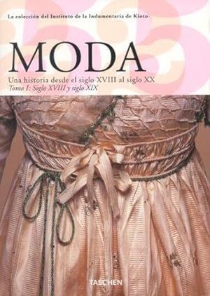 Seller image for MODA (25 ANIVERSARIO). UNA HISTORIA DESDE EL S.XVIII AL S.XX (ESTUCHE CON 2 TOMOS) for sale by Librera Circus