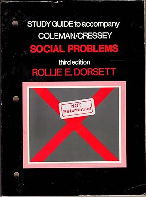 Study Guide to Accompany Coleman/Cressey Social Problems, Third Edition