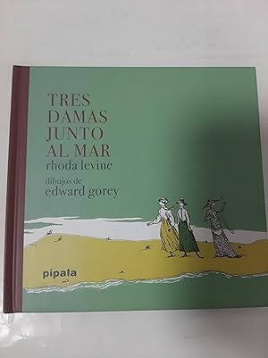 Seller image for Tres Damas Junto Al Mar for sale by SoferBooks