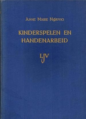 Seller image for Kinderspelen en handenarbeid for sale by Antiquariaat van Starkenburg