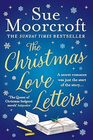 Bild des Verkufers fr The Christmas Love Letters: a snow-dusted, heartwarming new Christmas romance to cosy up with on cold winter nights! zum Verkauf von WeBuyBooks