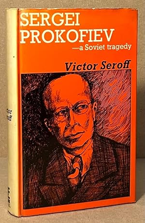 Bild des Verkufers fr Sergei Prokofiev _ A Soviet Tragedy zum Verkauf von San Francisco Book Company