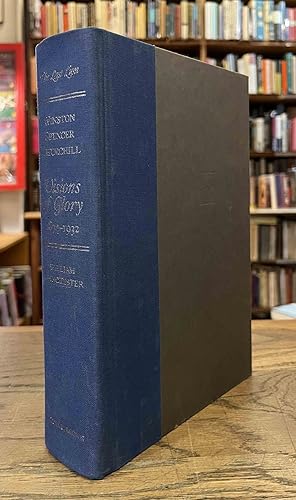 Bild des Verkufers fr The Last Lion _ Winston Spencer Churchill _ Visions of Glory _ 1874-1932 zum Verkauf von San Francisco Book Company