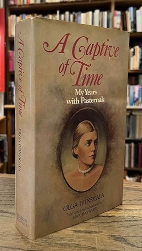 Seller image for A Captive of Time _ My Years with Pasternak for sale by San Francisco Book Company