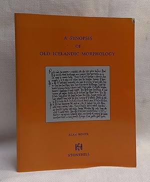 Seller image for A Synopsis of Old Icelandic Morphology, with graphic representation of basic structural elements for sale by Book House in Dinkytown, IOBA