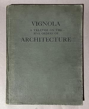 Immagine del venditore per Vignola: An Elementary Treatise on Architecture Comprising the Complete Study of the Five Orders, with Indication of Their Shadows and the First Principles of Construction venduto da Books & Bidders Antiquarian Booksellers