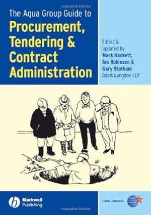 Imagen del vendedor de The Aqua Group Guide to Procurement, Tendering & Contract Administration a la venta por WeBuyBooks