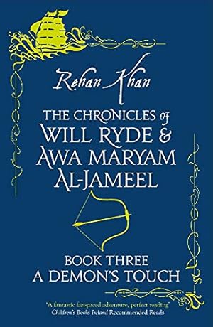 Immagine del venditore per A Demon's Touch: Volume 3 (Chronicles of Will Ryde & Awa Maryam) venduto da WeBuyBooks