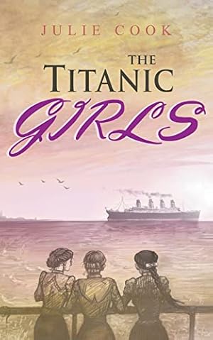 Seller image for The Titanic Girls for sale by WeBuyBooks