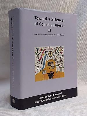 Imagen del vendedor de Toward a Science of Consciousness II: The Second Tucson Discussions and Debates (Complex Adaptive Systems) a la venta por Book House in Dinkytown, IOBA