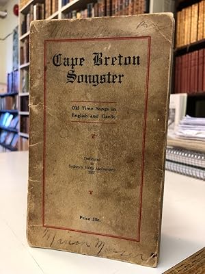 Cape Breton Songster : a book of favorite English and Gaelic songs