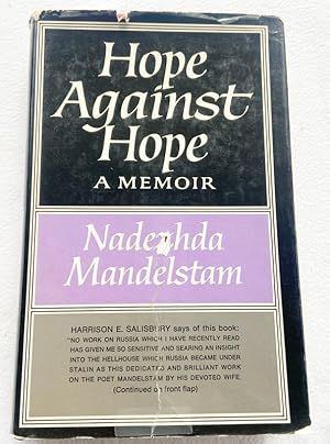 Image du vendeur pour (First Edition) Hope Against Hope 1970 HC by Mandelstam, Nadezhda mis en vente par Miki Store
