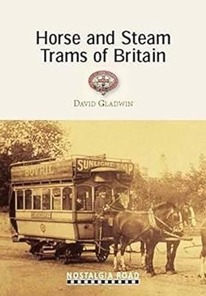 Seller image for Horse and Steam Trams of Britain for sale by WeBuyBooks