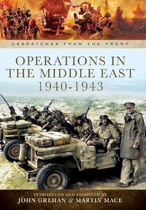 Seller image for Operations in North Africa and the Middle East 1939-1942 (Despatches from the Front) for sale by WeBuyBooks