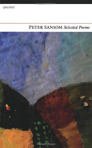 Seller image for Selected Poems: Selected Poems: Peter Sansom for sale by WeBuyBooks