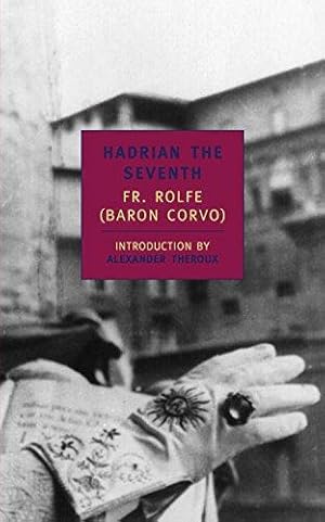 Seller image for Hadrian The Seventh (New York Review Books (Paperback)) for sale by WeBuyBooks