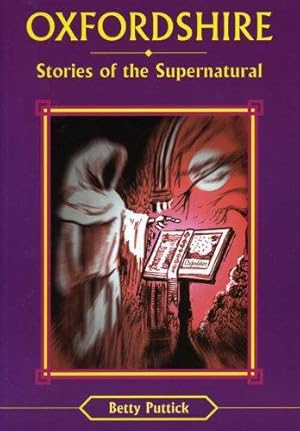 Bild des Verkufers fr Oxfordshire Stories of the Supernatural (Stories of the Supernatural S.) zum Verkauf von WeBuyBooks