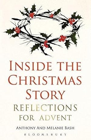 Image du vendeur pour Inside the Christmas Story: Reflections for Advent mis en vente par WeBuyBooks