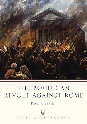 Immagine del venditore per The Boudican Revolt Against Rome (Shire Archaeology): 74 venduto da WeBuyBooks