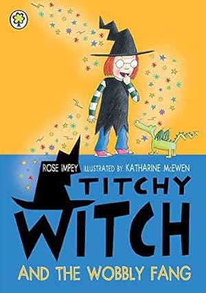 Seller image for Titchy Witch And The Wobbly Fang for sale by WeBuyBooks