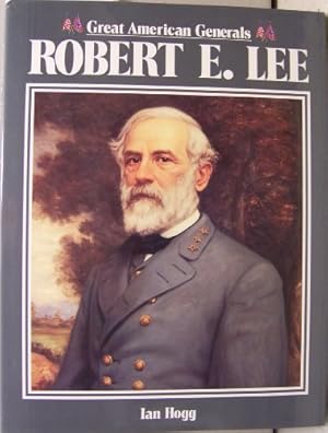 Bild des Verkufers fr Robert E. Lee (Great American generals) zum Verkauf von WeBuyBooks