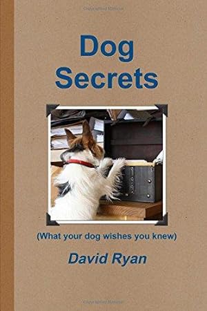 Bild des Verkufers fr Dog Secrets zum Verkauf von WeBuyBooks