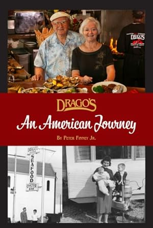 Bild des Verkufers fr Drago's : An American Journey zum Verkauf von GreatBookPrices