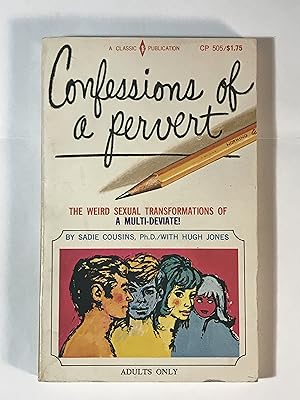 Confessions of a Pervert (ClassicPublication CP 505)