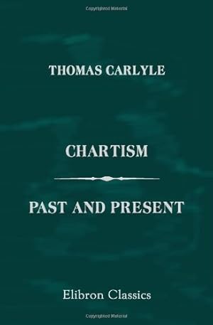 Image du vendeur pour Chartism. Past and present mis en vente par WeBuyBooks