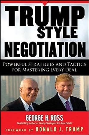 Seller image for Trump-Style Negotiation: Powerful Strategies and Tactics for Mastering Every Deal for sale by WeBuyBooks