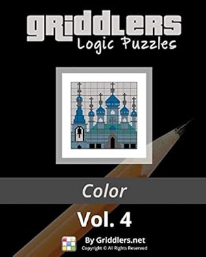 Immagine del venditore per Griddlers Logic Puzzles: Color: Volume 4 venduto da WeBuyBooks