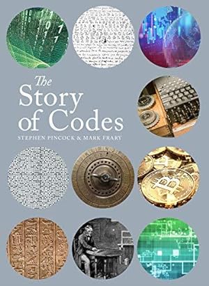 Immagine del venditore per The Story of Codes: The History of Secret Communication venduto da WeBuyBooks