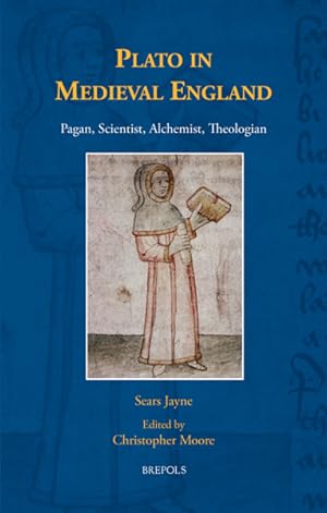 Imagen del vendedor de Plato in Medieval England. Pagan, Scientist, Alchemist, Theologian a la venta por Libreria Studio Bosazzi