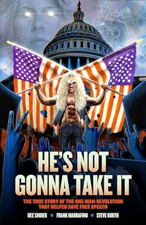 Bild des Verkufers fr Dee Snider: HE'S NOT GONNA TAKE IT zum Verkauf von WeBuyBooks