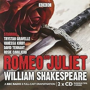 Bild des Verkufers fr Romeo and Juliet: A BBC Radio 3 full-cast dramatisation zum Verkauf von WeBuyBooks