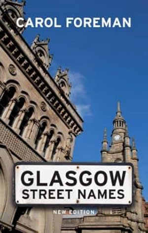 Bild des Verkufers fr Glasgow Street Names zum Verkauf von WeBuyBooks