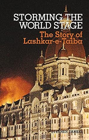 Bild des Verkufers fr Storming the World Stage: The Story of Lashkar-e-Taiba zum Verkauf von WeBuyBooks