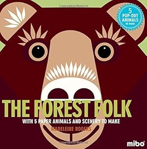 Bild des Verkufers fr The Forest Folk: With 5 Paper Animals and Scenery to Make (Mibo) zum Verkauf von WeBuyBooks