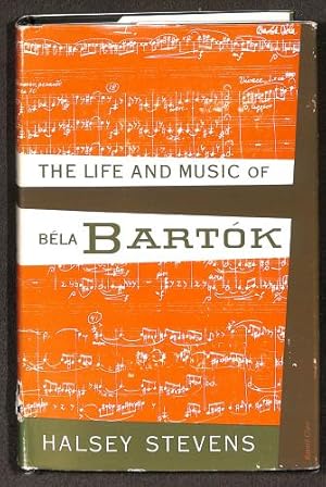 Bild des Verkufers fr The life and music of Bela Bartok zum Verkauf von WeBuyBooks