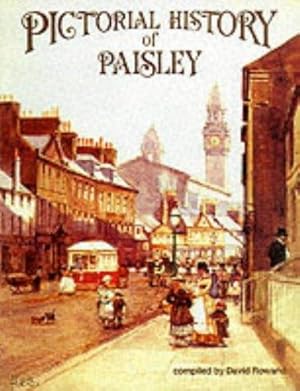 Bild des Verkufers fr Pictorial History of Paisley (Pictorial History S.) zum Verkauf von WeBuyBooks